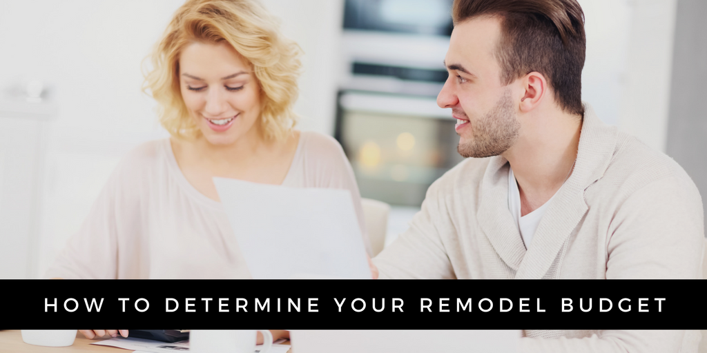 how to determine your remodel budget